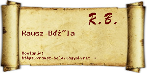 Rausz Béla névjegykártya